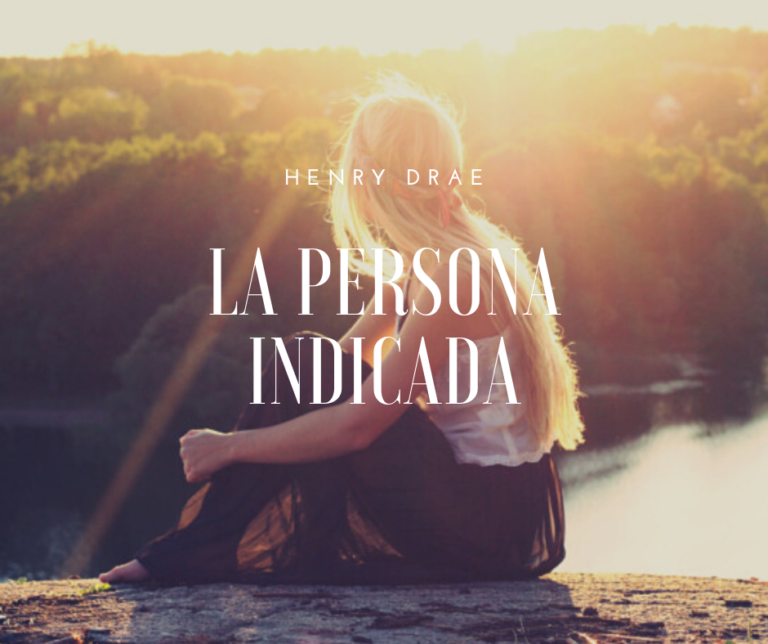 la persona indicada
